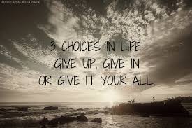 3 choices in life