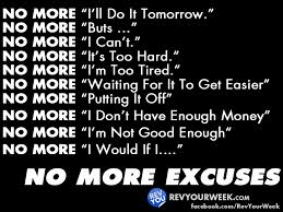 No More Excuses