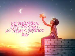 NO Dream too big 2